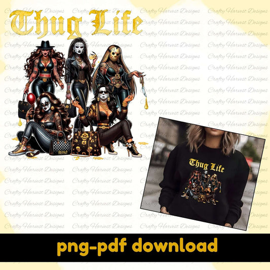 Thug Life gothic horror-inspired digital design featuring bold gold text and illustrated characters. Includes sweatshirt mockup. PNG and PDF download available.