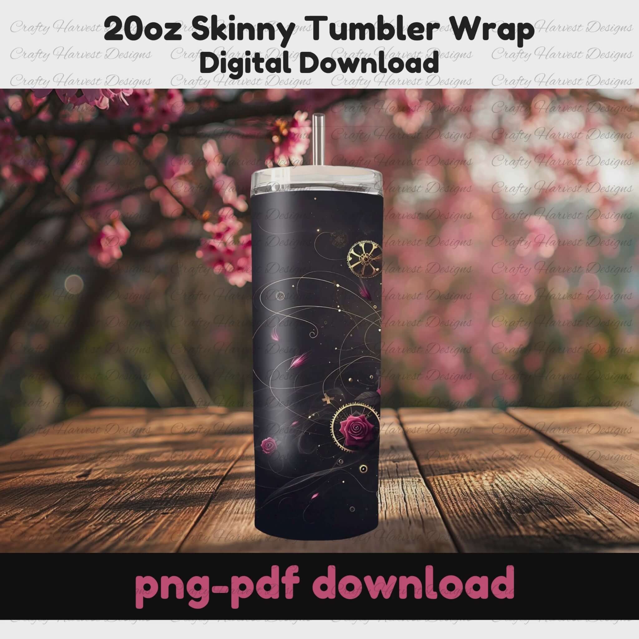 Steampunk rose tumbler wrap displayed on a 20oz skinny tumbler. The design features deep pink roses, gold gears, and swirling accents on a dark background. Set against a rustic wooden table with blooming cherry blossoms in the background. Includes PNG and PDF formats for digital download.