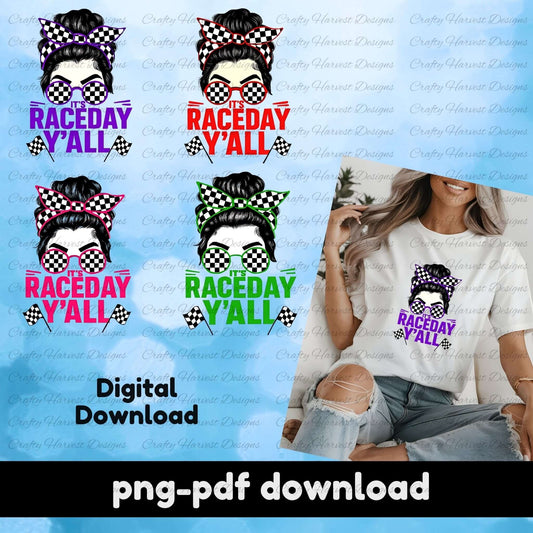 Digital mockup featuring four “It’s Raceday Y’all” designs with a messy bun woman wearing checkered sunglasses and matching bandana. Designs are shown in purple, red, pink, and green variations. A model wears the purple version on a t-shirt. Text on the image reads “Digital Download” and “png-pdf download,” indicating a printable file bundle.