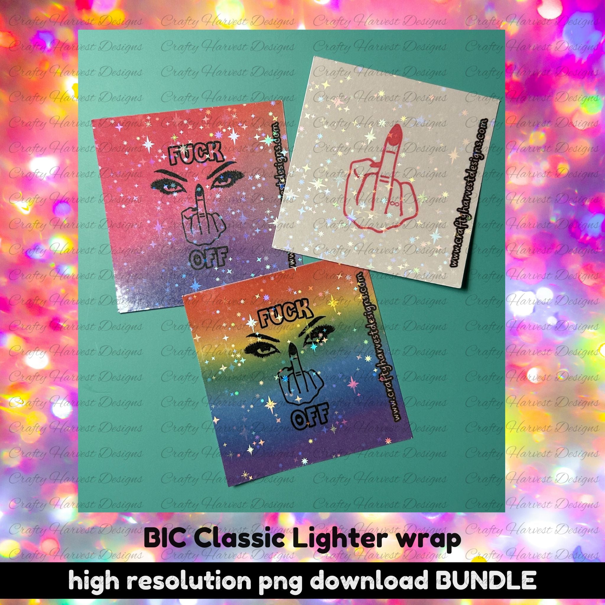 Printed BIC Classic lighter wraps shown flat on a teal surface with a vibrant, colorful background. Designs feature bold phrases and colorful gradients with holographic sparkle effect. ‘BIC Classic Lighter wrap’ and ‘high resolution PNG download bundle’ text appears at the bottom.