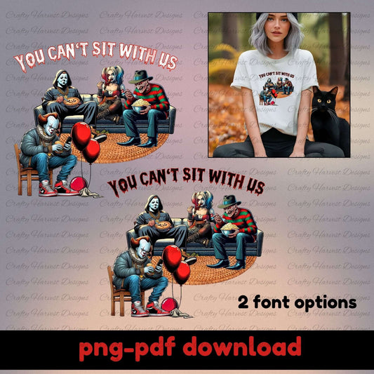Mockup of the ‘You Can’t Sit With Us’ horror design featuring iconic characters lounging together. Two font options displayed on t-shirts and accessories, showcasing versatile uses for stickers, notebooks, and more.