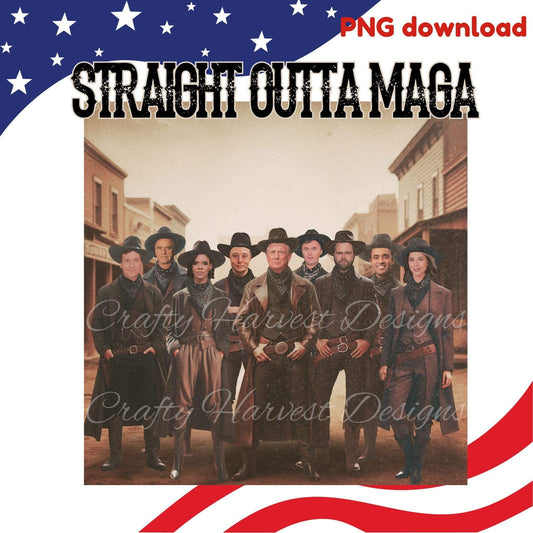 Straight Outta MAGA Digital Design | Two Font Color Options PNG - Crafty Harvest Designs