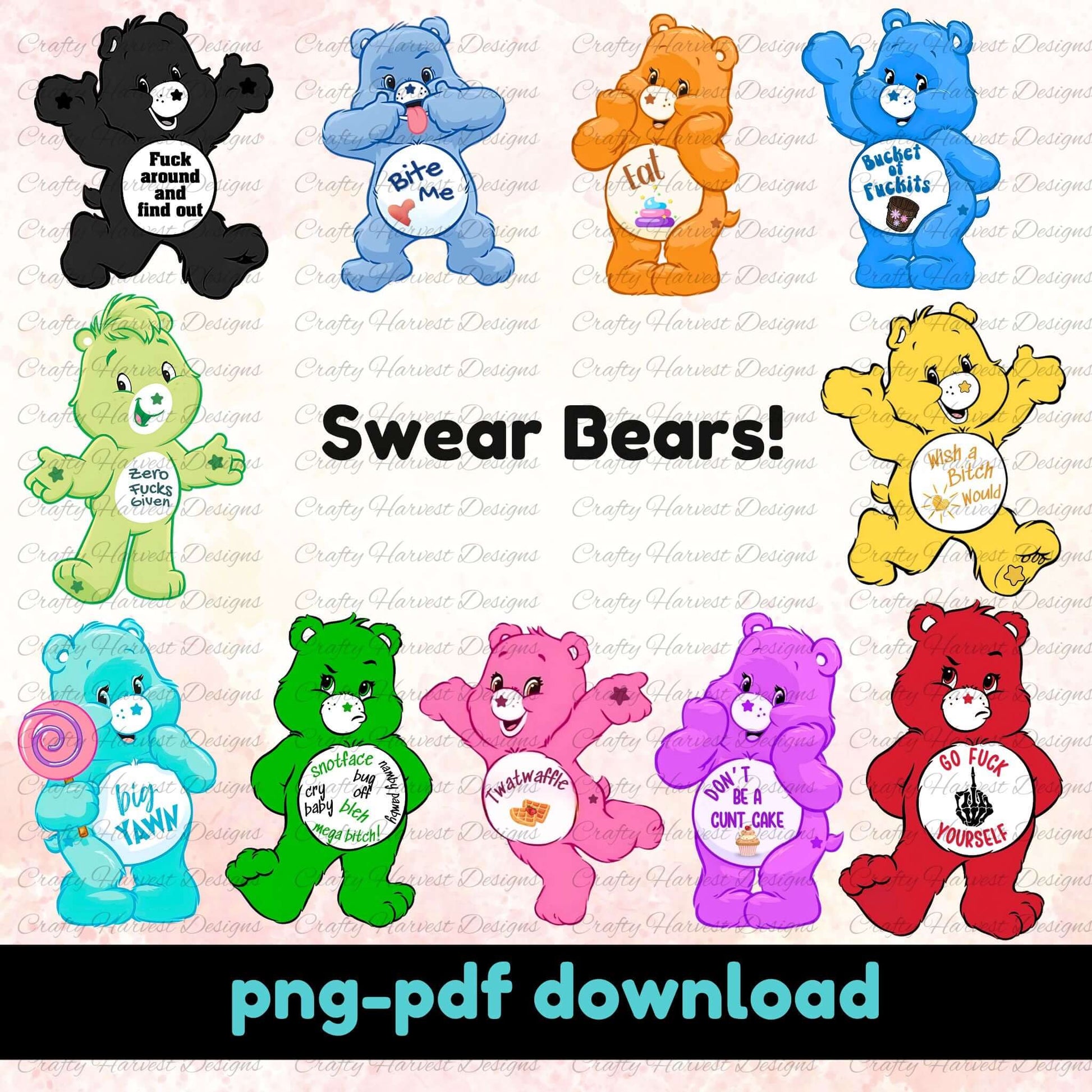 Swear Bears digital design bundle featuring colorful bears with bold phrases like “Go Fuck Yourself,” “Bite Me,” “Twatwaffle,” and “Wish a Bitch Would.” Available as PNG and PDF files for use on various crafting projects.